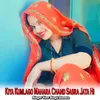 About Kiya Kumlago Mahara Chand Sasra Jata Hi Song
